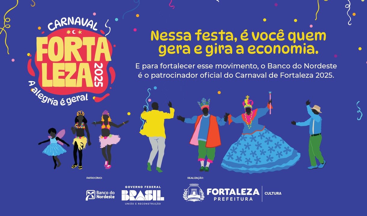 O Banco do Nordeste é patrocinador oficial do Carnaval de Fortaleza 2025: folia descentralizada que movimenta a economia criativa local